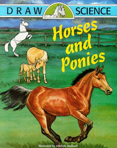 Stock image for Draw Science: Horses and Ponies for sale by Wonder Book