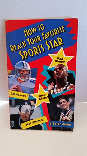 Stock image for How to Reach Your Favorite Sports Star (v. 1) for sale by Wonder Book