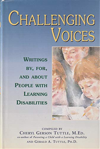 Immagine dell'editore per Challenging Voices : Writings by, for, and about Individuals with Learning Disabilities venduto da Better World Books