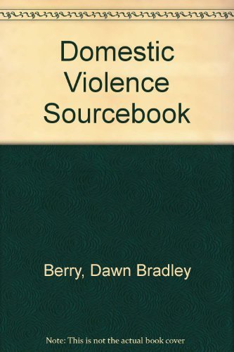 Stock image for The Domestic Violence Sourcebook - Everything You Need to Know - UNCORRECTED PROOF for sale by UHR Books