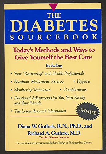 9781565652613: The Diabetes Sourcebook: Today's Methods and Ways to Give Yourself the Best Care