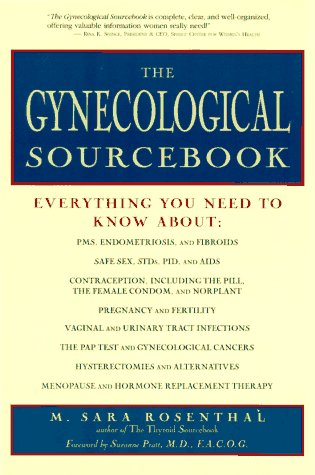 The Gynecological Sourcebook (9781565653313) by M. Sara Rosenthal