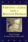 9781565653412: Parenting a Child With a Behavioral Problem: A Practical and Empathetic Guide