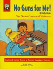 Beispielbild fr It's O.K.: No Guns for Me!; An Interactive Program Teaching Children to Say No to Guns And.: . zum Verkauf von ThriftBooks-Atlanta