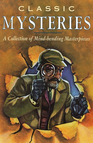 Beispielbild fr Classic Mysteries: A Collection of Mind-Bending Masterpieces zum Verkauf von SecondSale