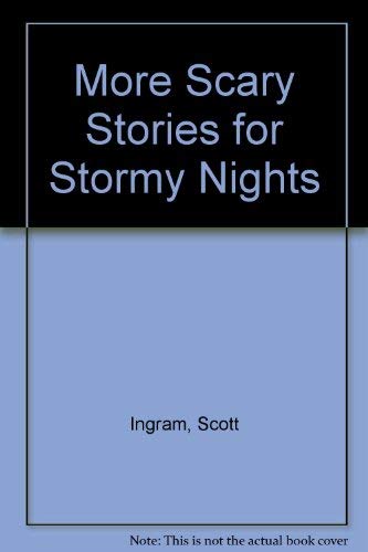 Imagen de archivo de More Scary Stories for Stormy Nights a la venta por Friends of Johnson County Library
