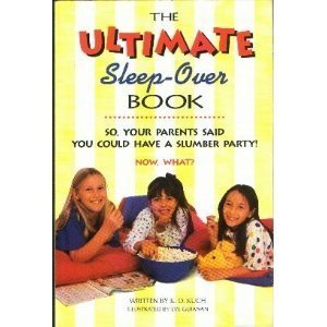 Stock image for The Ultimate Sleep-Over Book for sale by Wonder Book