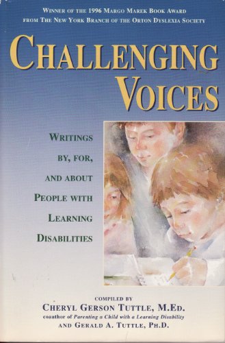 9781565654426: Challenging Voices: Writings By, For, and About Individuals With Learning Disabilities