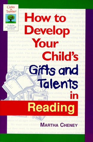 9781565654471: How to Develop Your Child's Gifts and Talents in Reading (Gifted & Talented)