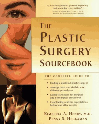 Beispielbild fr The Plastic Surgery Sourcebook: Everything You Need to Know zum Verkauf von Wonder Book