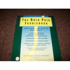 9781565654723: The Back Pain Sourcebook: Everything You Need to Know