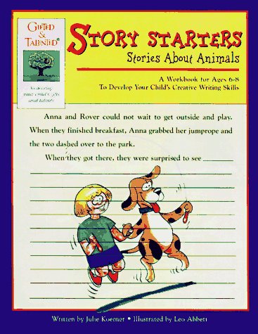 Stock image for Gifted Talented Story Starters: Stories About Animals for sale by Red's Corner LLC