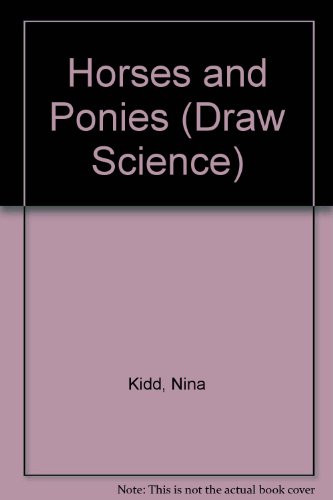Draw Science: Horses and Ponies (9781565656550) by [???]
