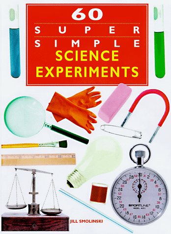 Imagen de archivo de 60 Super Simple Science Experiments a la venta por Better World Books