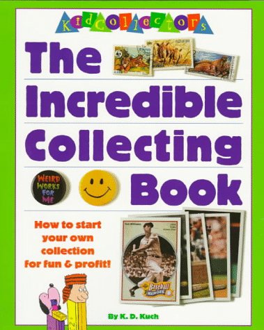 Stock image for Incredible Collecting Book for sale by Better World Books