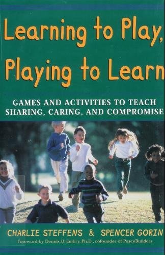 9781565657984: Learning to Play and Playing to Learn
