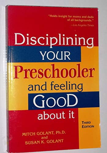 Beispielbild fr Disciplining Your Preschooler and Feeling Good About It zum Verkauf von Wonder Book