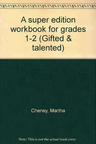 9781565658325: A super edition workbook for grades 1-2 (Gifted & talented)