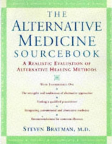 9781565658554: Alternative Medicine Sourcebook: A REALISTIC EVALUATION OF ALTERNATIVE HEALING METHODS