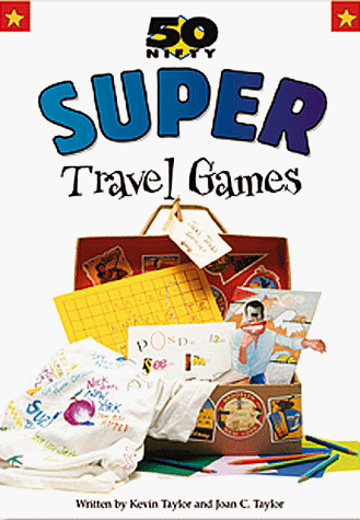 Beispielbild fr 50 Nifty Super Travel Games zum Verkauf von Library House Internet Sales