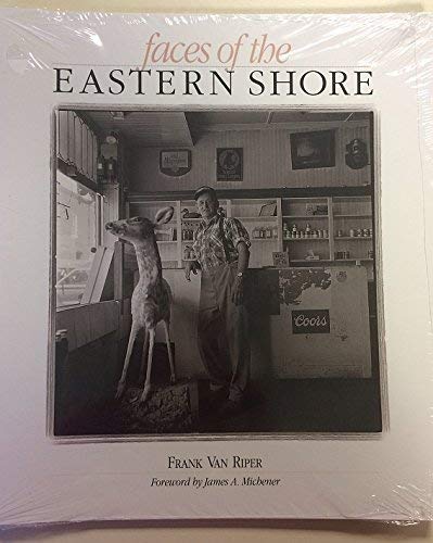 Beispielbild fr Faces of the Eastern Shore zum Verkauf von Better World Books