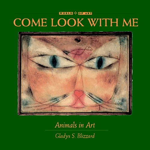 Imagen de archivo de Come Look With Me: Animals in Art a la venta por SecondSale