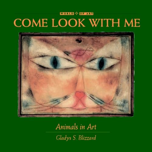 Stock image for Come Look With Me: Animals in Art for sale by SecondSale