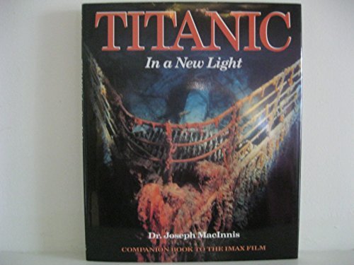 Stock image for Titanic: In a New Light for sale by HPB-Red