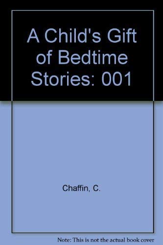A Child's Gift of Bedtime Stories