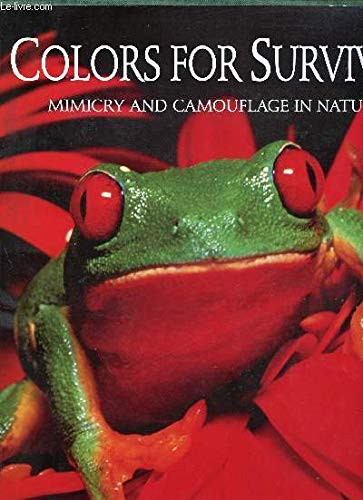 Beispielbild fr Colors for Survival: Mimicry and Camouflage in Nature zum Verkauf von Gulf Coast Books