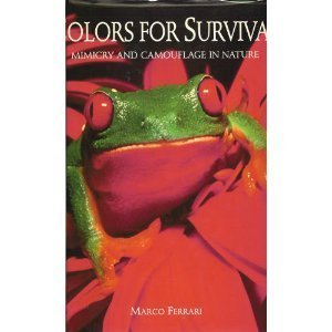 Imagen de archivo de Colors for Survival: Mimicry and Camouflage in Nature a la venta por Gulf Coast Books