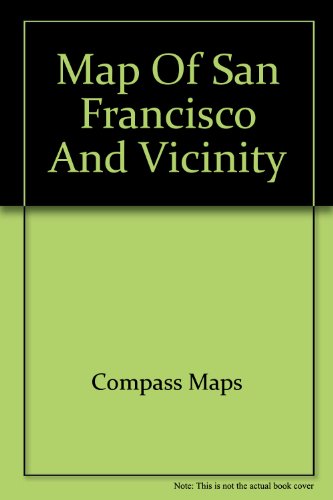 Stock image for Map of San Francisco and vicinity for sale by SecondSale
