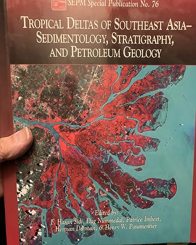Stock image for Tropical Deltas of Southeast Asia: Sedimentology, Stratigraphy, and Petroleum Geology for sale by HPB-Red