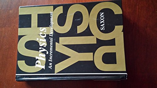 9781565770058: Student Edition 1993: First Edition (Saxon Physics)