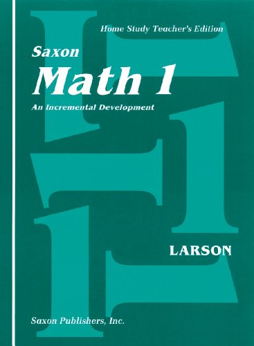 Beispielbild fr Saxon Math 1 An Incremental Development: Home Study Teachers Edition zum Verkauf von Better World Books