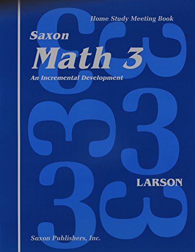 Stock image for Saxon Math 3: An Incremental Development, Home Study Meeting Book for sale by BEST_TEXTBOOKS_DEALS