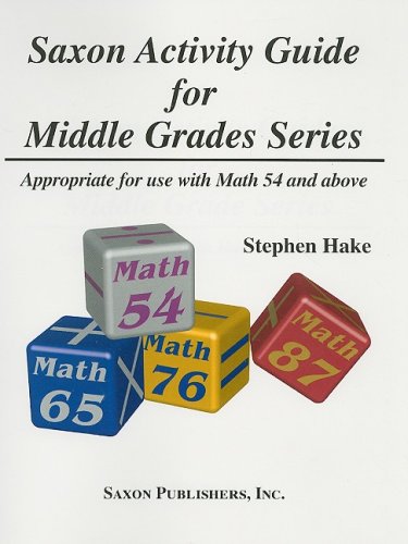 Stock image for Saxon Activity Guide for Middle Grades Series: Appropriate for use with Math 54 and above for sale by HPB-Red