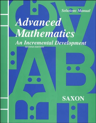 9781565770423: Advanced Mathematics: An Incremental Development Solutions Manual