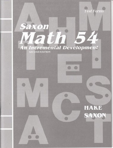 Stock image for Saxon Math 54: An Incremental Development (Masters and Test Forms Booklet) for sale by BEST_TEXTBOOKS_DEALS