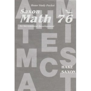 Imagen de archivo de Saxon Math 76: An Incremental Development (Home Study Packet) a la venta por Hawking Books