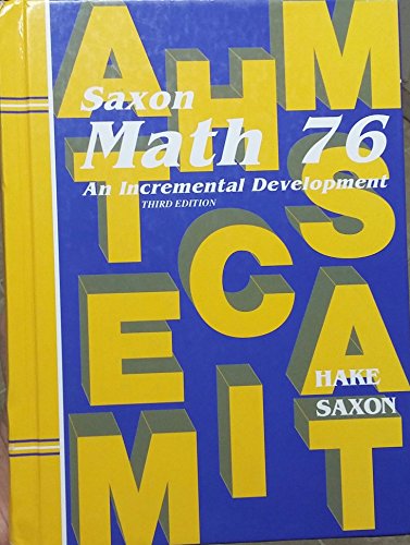 9781565771536: Saxon Math 7/6: Student Edition 2002: An Incremental Development