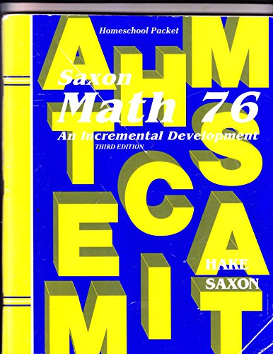 Beispielbild fr Saxon Math 76: An Incremental Development: Homeschool Packet (Including Suggestions for Course Planning, Facts Practice Answers, Textbook Answers, and Test Solutions) zum Verkauf von BooksRun