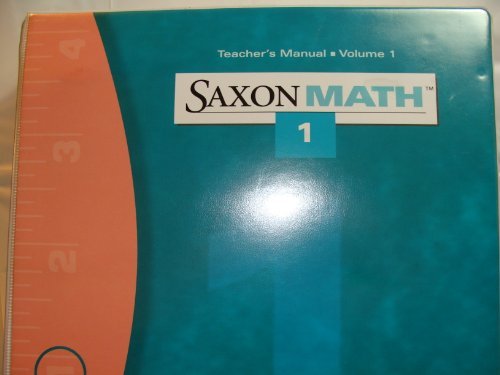 Stock image for Vol. 1: Teacher Edition (Saxon Math Grade 1) (Saxon Math 1) for sale by Ergodebooks