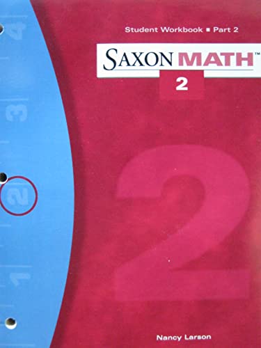 Stock image for Student Workbook, Part 2 - Saxon Math 2 for sale by Ergodebooks