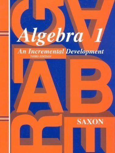 Algebra 1: An Incremental Development (9781565774834) by John H. Saxon