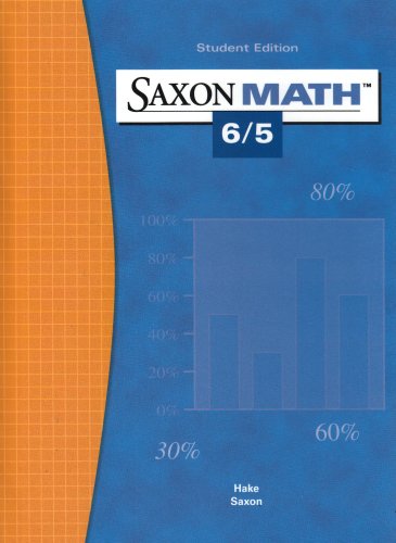 Beispielbild fr Student Edition 2004 (Saxon Math 6/5) zum Verkauf von Books of the Smoky Mountains