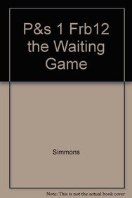 Stock image for Saxon Phonics And Spelling 1 Fluency Reader 12: The Waiting Game (2005 Copyright) for sale by ~Bookworksonline~