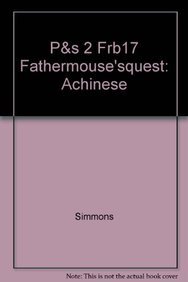 Stock image for Father Mouses Quest: A Chinese Folktale (Phonics and Spelling, No. 17) for sale by boyerbooks