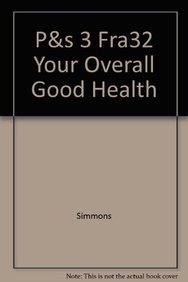 Stock image for P&s 3 Fra32 Your Overall Good Health for sale by Better World Books