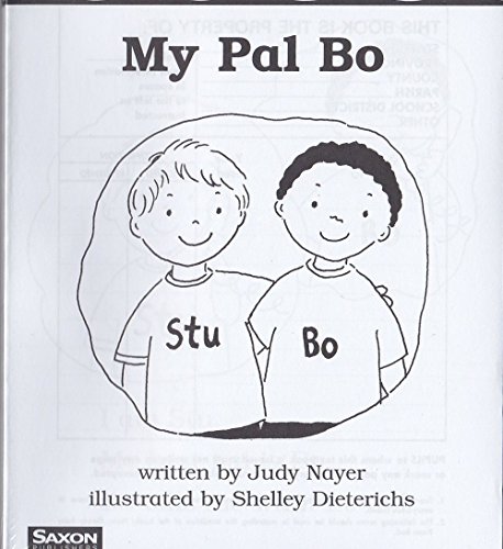 Stock image for Set of 20: Saxon Phonics And Spelling, Grade K: My Pal Bo 11, Decodable Readers Set, Black And White Version: SET OF TWENTY: Original Wraps (2005 Copyright) for sale by ~Bookworksonline~